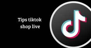 tips tiktok shop live