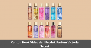 Hook Video dari Produk Parfum Victoria Secret