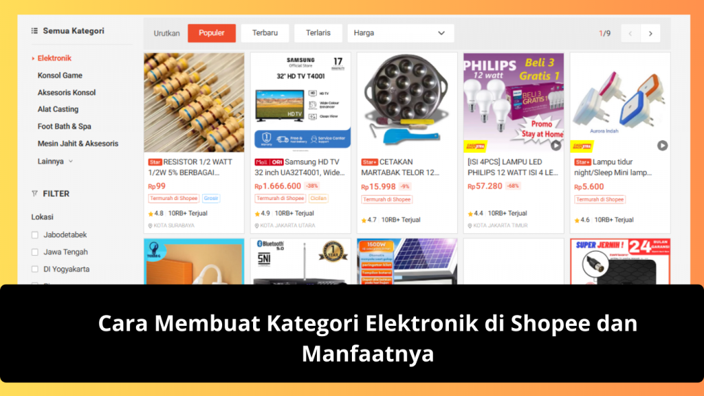 Cara Membuat Kategori Elektronik di Shopee dan Manfaatnya