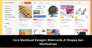 Cara Membuat Kategori Elektronik di Shopee dan Manfaatnya