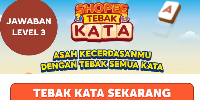 Kunci Jawaban Tebak Kata Shopee Level 3