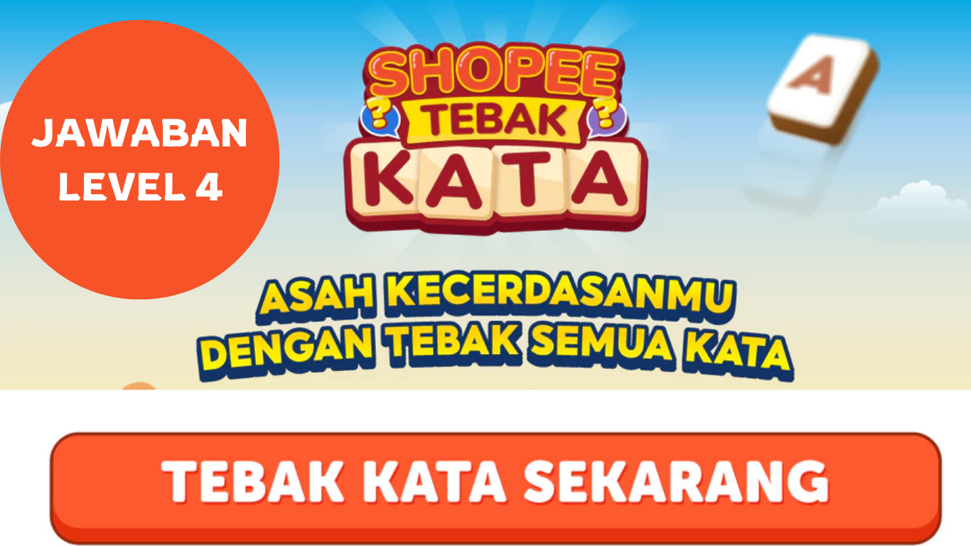 Kunci Jawaban Tebak Kata Shopee Level 4