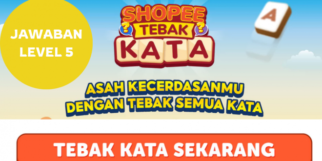 Kunci Jawaban Tebak Kata Shopee Level 5