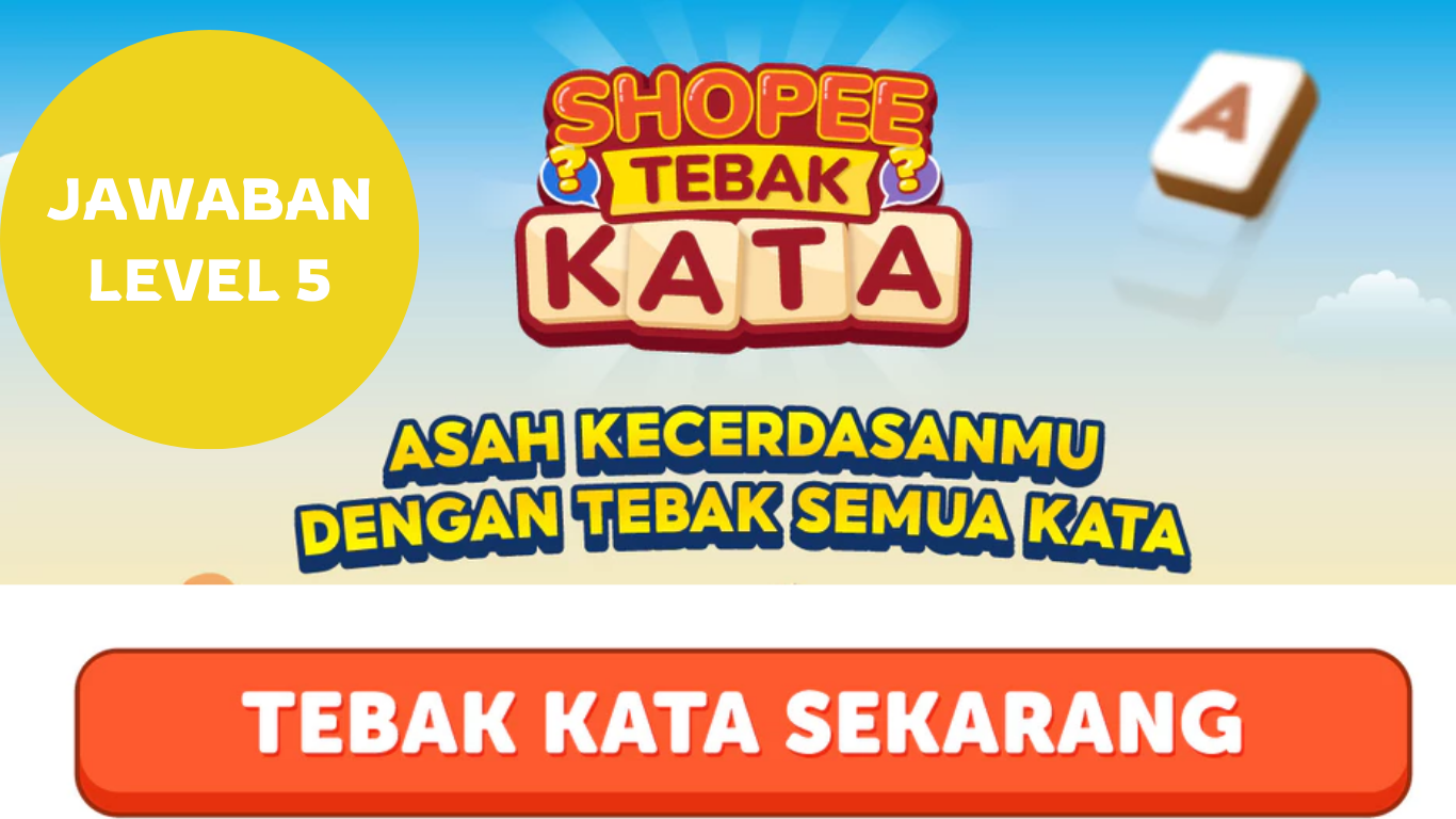 Kunci Jawaban Tebak Kata Shopee Level 5