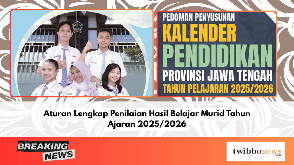 Aturan Lengkap Penilaian Hasil Belajar Murid Tahun Ajaran 2025/2026
