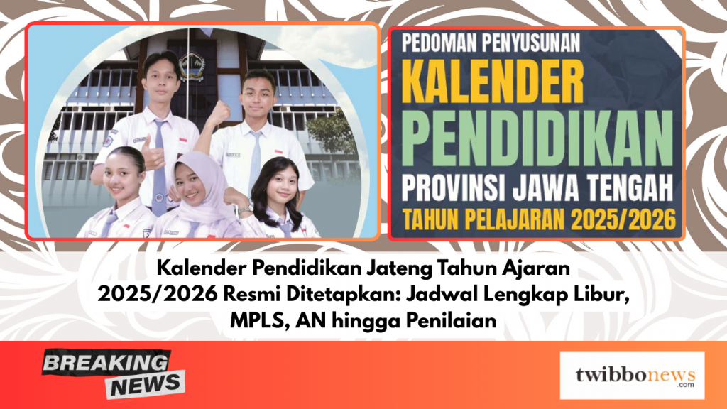 Kalender Pendidikan Jateng Tahun Ajaran 2025/2026 Resmi Ditetapkan