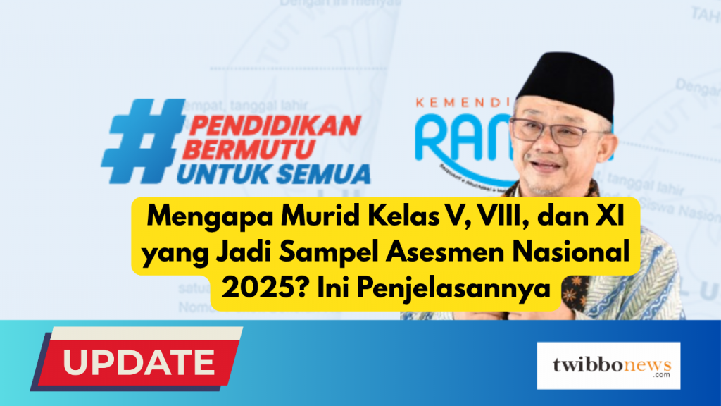 Mengapa Murid Kelas V, VIII, dan XI yang Jadi Sampel Asesmen Nasional 2025? Ini Penjelasannya