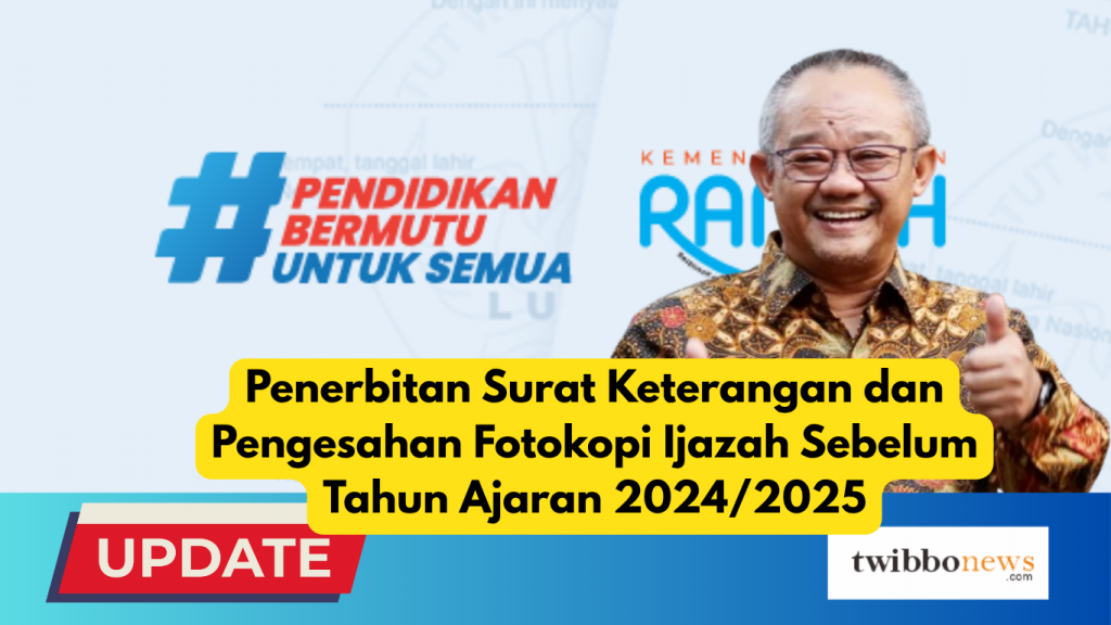 Penerbitan Surat Keterangan dan Pengesahan Fotokopi Ijazah Sebelum Tahun Ajaran 2024/2025