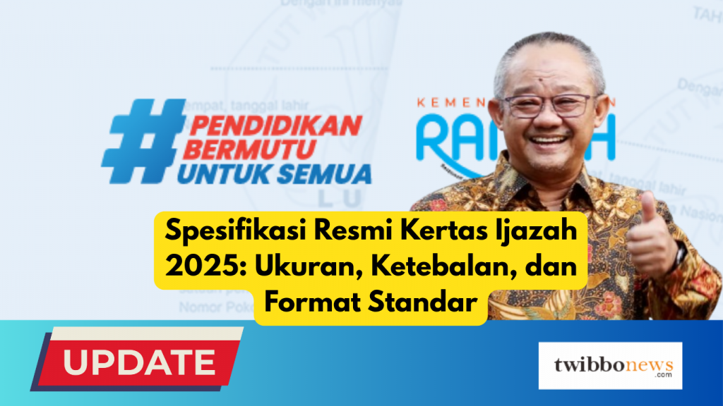 Spesifikasi Resmi Kertas Ijazah 2025: Ukuran, Ketebalan, dan Format Standar