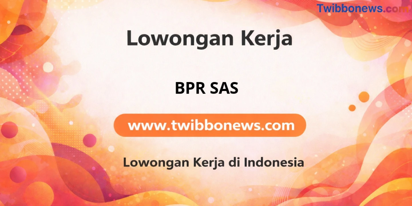 Lowongan Kerja Account Officer PT. BPR SAS CABANG GARUNG di Wonosobo