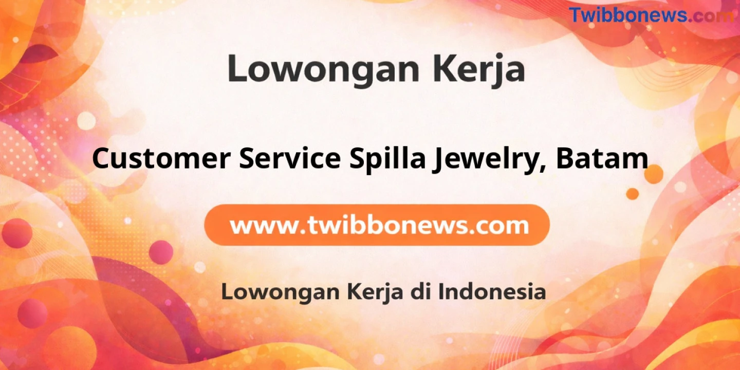 Lowongan Kerja Customer SERVICE SPILLA JEWELRY di Batam