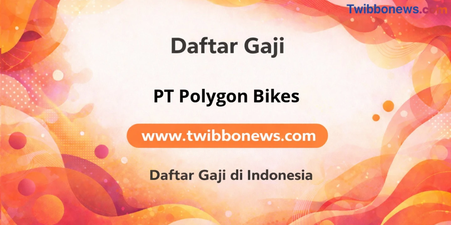 Gaji PT Polygon Bikes: Tunjangan dan Struktur Karir